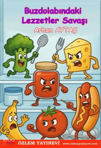 Buzdolabındaki Lezzetler Savaşı