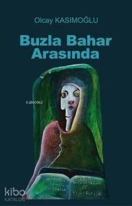 Buzla Bahar Arasında
