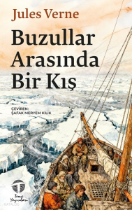 Buzullar Arasında Bir Kış