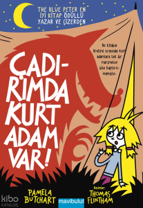 Çadırımda Kurt Adam Var;Izzy Serisi Beşinci Kitap