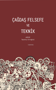 Çağdaş Felsefe Ve Teknik