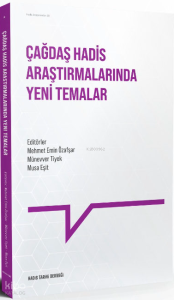 Çağdaş Hadis Araştırmalarında Yeni Temalar