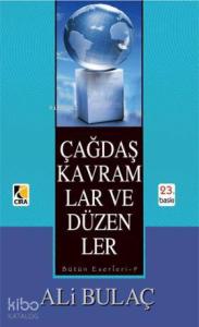 Çağdaş Kavramlar ve Düzenler