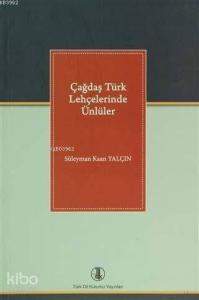 Çağdaş Türk Lehçelerinde Ünlüler