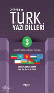 Çağdaş Türk Yazı Dilleri 3; Kuzeybatı - Kıpçak Grubu