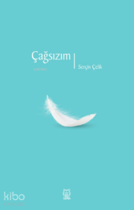 Çağsızım