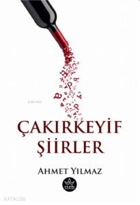 Çakırkeyif Şiirler