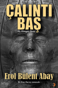 Çalıntı Baş;Hiç Bitmeyen Savaş