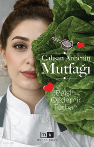 Çalışan Annenin Mutfağı