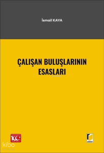 Çalışan Buluşlarının Esasları