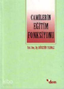 Camilerin Eğitim Fonksiyonu