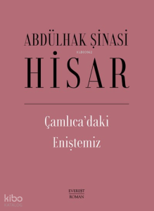 Çamlıca’daki Eniştemiz