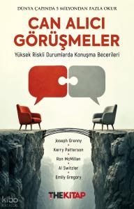 Can Alıcı Görüşmeler;Yüksek Riskli Durumlarda Konuşma Becerileri