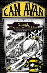 Can Avar - Tırsak Hayvanlar Dükkânı (9+ Yaş)