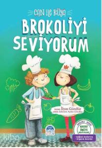 Can ile Rüya - Brokoliyi Seviyorum; Hayat Ünite Hikayeleri