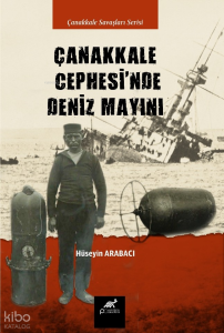 Çanakkale Cephesi'nde Deniz Mayını