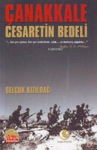 Çanakkale; Cesaretin Bedeli