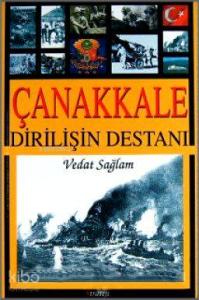 Çanakkale Dirilişin Destanı