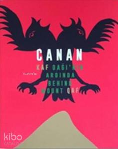 Canan; Kaf Dağı'nın Ardında: