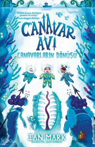 Canavar Avı: Canavarların Dönüşü