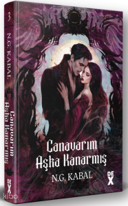 Canavarım Aşka Kanarmış (Ciltli);Canavarların da Kalbi Varmış 3