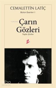 Çarın Gözleri Toplu Şiirler
