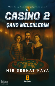 Casino 2 – Şans Meleklerim