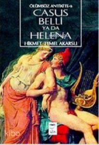 Casus Belli ya da Helena; Ölümsüz Antikite 3