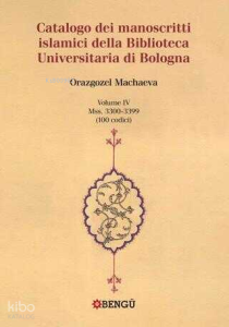 Catalogo Dei Manoscritti Islamici Della Biblioteca Universitaria Di Bologna