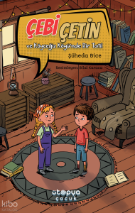 Çebi Çetin ve Köyceğiz Köyü’nde Bir Tatil