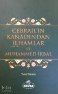 Cebrail'in Kanadından İlhamlar ve Muhammed İkbal