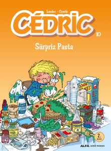 Cedric 10; Sürpriz Pasta