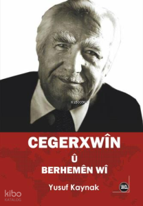 Cegerxwin Û Berhemên Wî