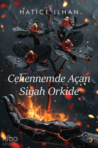 Cehennemde Açan Siyah Orkide