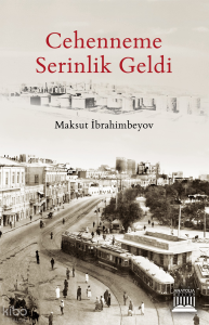 Cehenneme Serinlik Geldi