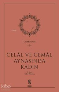Celal ve Cemal Aynasında Kadın