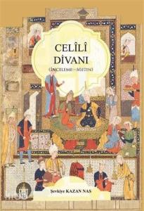 Celili Divanı; İnceleme - Metin