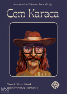 Cem Karaca;Anadolu’dan Yükselen Rock Müziği