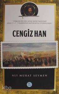 Cengiz Han - Büyük Komutanlar Dizisi