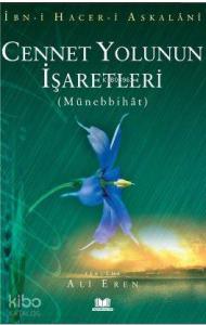 Cennet Yolunun İşaretleri Münebbihat Tercümesi