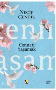 Cenneti Yaşamak