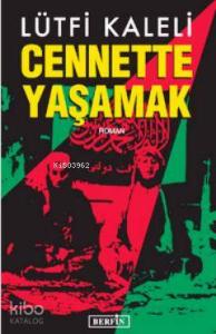 Cennette Yaşamak