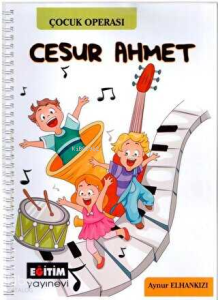 Cesur Ahmet