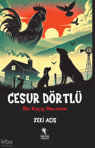 Cesur Dörtlü - Bir Kaçış Macerası