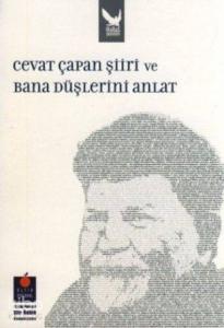 Cevat Çapan Şiiri ve  Bana Düşlerini Anlat; 12. Altın Portakal Şiir Ödülü Sempozyumu