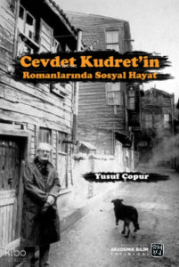 Cevdet Kudret'in Romanlarında Sosyal Hayat