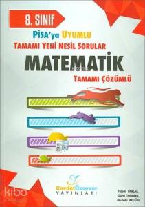Cevdet Özsever Yayınları 8. Sınıf LGS Matematik Pisa ya Uyumlu Çözümlü Soru Bankası Cevdet Özsever 