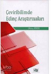 Çeviribilimde Edinç Araştırmaları