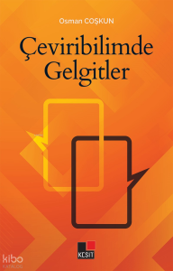 Çeviribilimde Gelgitler