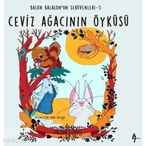 Ceviz Ağacının Öyküsü Balon Balalon'un Serüvenleri - 5